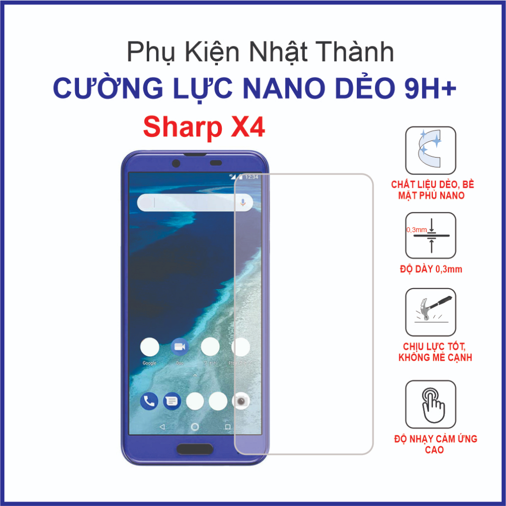 Cường lực Sharp X4 Cường lực Nano Dẻo 9H+