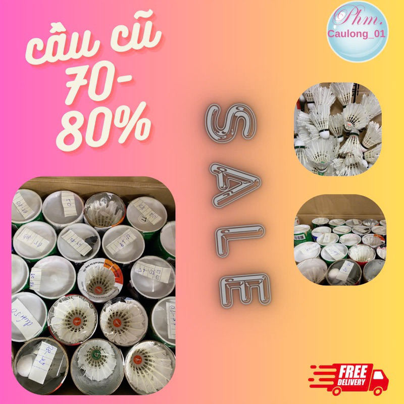 12 quả cầu lông Thành Công, Ba Sao, Iwin,…. 70-80%
