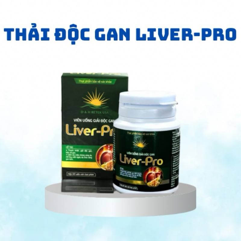 Giải độc gan LIVER-PRO hỗ trợ thanh nhiệt, thải độc gan, bảo vệ gan Hộp 60viên