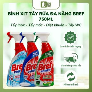 Xịt Tẩy Rửa Đa Năng Bref  Power 750ml - Tẩy Bếp, Tẩy Inox, Tẩy Mốc Diệt khuẩn 99.9%