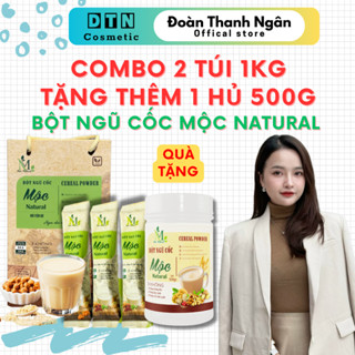 [ COMBO 2 TÚI 1KG TẶNG THÊM 1 HỦ 500G ] Bột ngũ cốc Mộc Natural