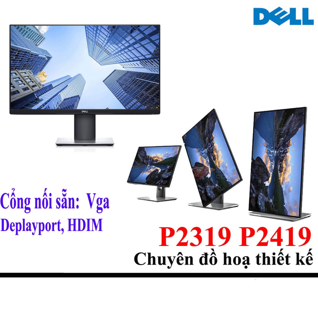 Màn hình máy tính Dell cao cấp dòng thương hiệu hàng số 1