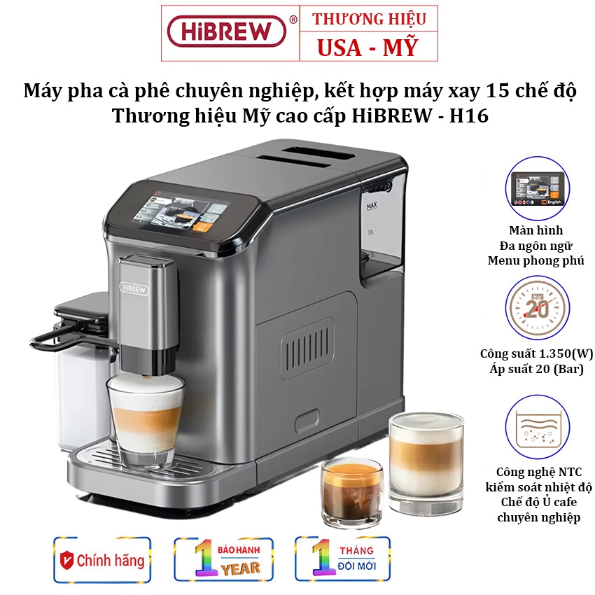 Máy Pha Cà Phê Epresso Tự Động Hoàn Toàn HiBREW Mỹ H16, Pha 6 Loại Thức Uống, 15 Chế Độ Xay Cafe