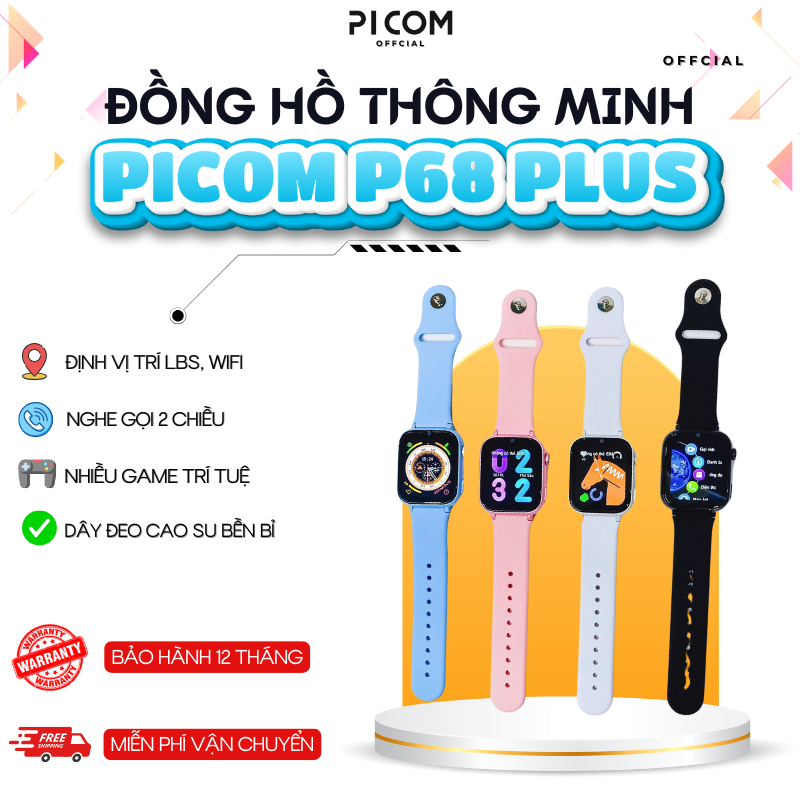 Đồng Hồ Thông Minh PICOM P68 Plus Lắp Sim Nghe Gọi 2 Chiều
