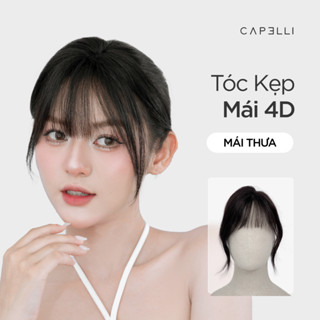 Tóc Kẹp Mái Giả 4D Mái Thưa CAPELLI Premium Siêu Da Đầu Dệt Thủ Công Từ Tóc Thật