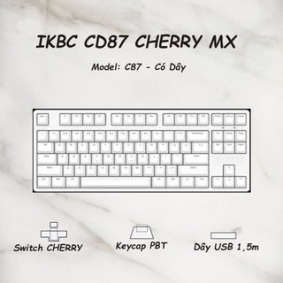 Bàn Phím Có Dây IKBC C108, C87 Switch Cherry