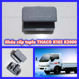 Khóa cốp phụ taplo, tay mở cốp xe tải KIA K3000 K165 K2700 K140 K125 K190 1 TẤN 4 loại tốt ( giá 1 cái)