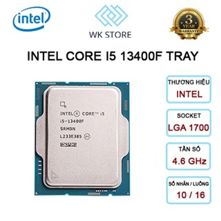 CPU Intel Core i5 13400F Tray New | 4.60 GHz, 10 Nhân 16 Luồng | Bảo hành 36 tháng