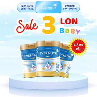 COMBO 3LON SỮA BỘT EVER NUTRI BABY SỮA DINH DƯỠNG CÔNG THỨC CHO TRẺ SƠ SINH TRẺ NHỎ