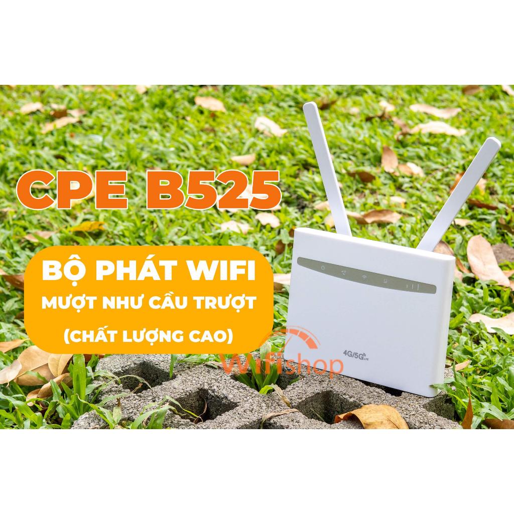 Bộ Phát Wifi 4G Lte CPE B525 Cat4 tốc độ 300mpbs