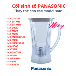 Cối xay sinh tố PANASONIC, Panasonic model MX-GM1011, MX-800S