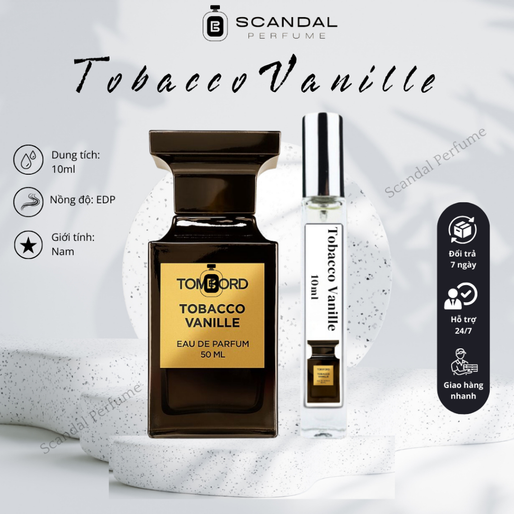 Nước hoa nam Tobacco Vanille chiết 10ml độc lạ, ngọt ngào, đầy cá tính ESTARA
