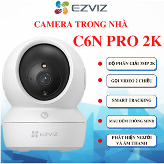 Camera WIFI trong nhà xoay 360 Ezviz C6N PRO, H6C PRO 2K 3K 4K màu đêm thông minh, đàm thoại 2 chiều, theo dõi tự động
