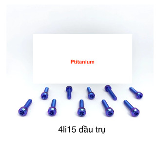 Ốc 4li15 đầu trụ Titan Gr5 cao cấp , ốc titan 4li gắn ốp đồng hồ Wave , nắp dầu