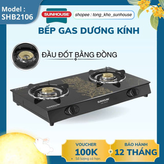 Bếp ga dương mặt kính chịu lực chịu nhiệt Sunhouse SHB2106 BẢO HÀNH CHÍNH HÃNG 12 tháng Toàn Quốc