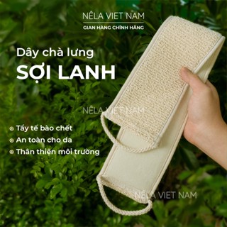  Dây Tắm Chà Lưng Tẩy Tế Bào Chết Từ Sợi Lanh Nếp Làng Chà Lưng Kì Tắm Cọ Kì Tẩy Tế Bào Chết 