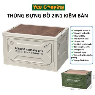  Thùng đựng đồ 2in1 kiêm mặt bàn gỗ gấp gọn nhựa PP chắn chắn dung tích 50L dùng ở nhà hay mang đi Dã Ngoại tiện lợi 