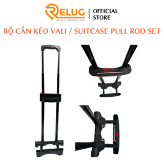  Cần kéo vali RELUG dùng cho vali vải lắp bên ngoài bao gồm cần kéo chân đế và bánh xe 