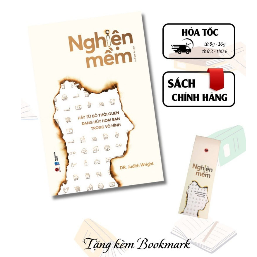 Sách - Nghiện Mềm - Dr. Judith Wright