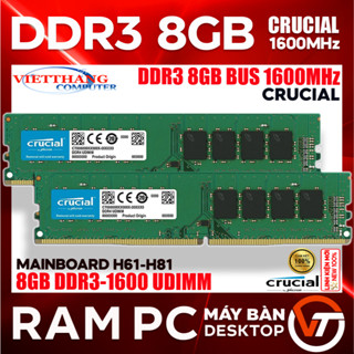  Ram DDR3 8G Crucial Bus 1600 - Ram 8G DDR3 Bus 1600 Crucial - Thương hiệu Mỹ USA New 100% 