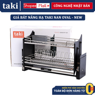 Kệ Chén Nâng Hạ TAKI Nan OVAL CAO CẤP, Giá Bát Nâng Hạ - INOX 304 - Mẫu Mới 2025 - Bảo Hành Vĩnh Viễn - Có Thợ Lắp