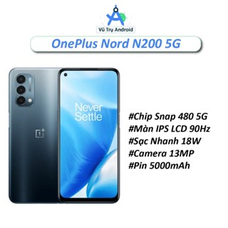 Điện thoại Oneplus Nord N200 5G RAM 4/64GB chip Snapdragon 480 màn Full HD+ 90Hz pin 5000 mAh