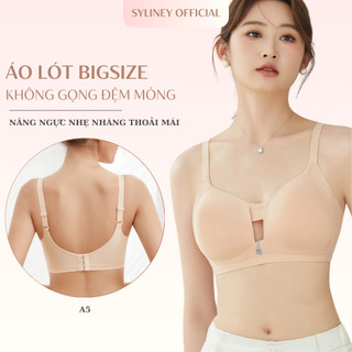  Áo lót bigsize định hình không gọng SYNILEY áo ngực big size dây lưng bản to đệm mỏng A5 