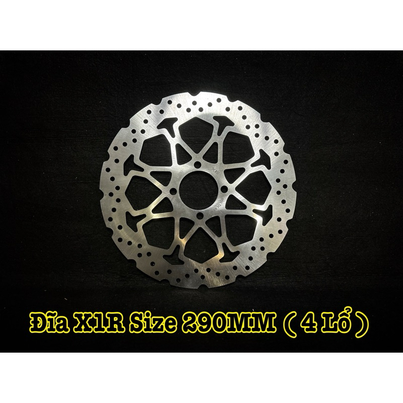 Đĩa Thắng X1R ( Size 290mm , 4 Lỗ Ya,HĐ ) Hàng Chính Hãng X1R ====