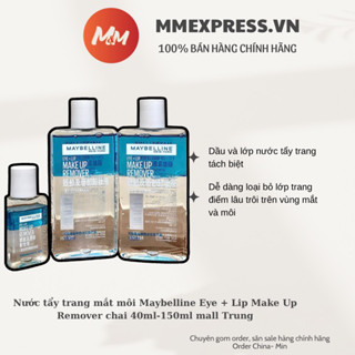 |bản mới| Nước tẩy trang mắt môi Maybelline Eye + Lip Make Up Remover chai 40ml-150ml
