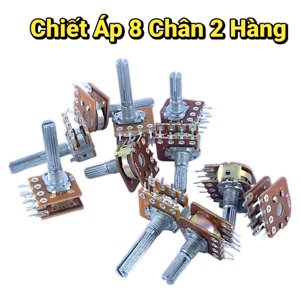 Chiết Áp 8 Chân 2 Hàng Cán Bi – Chỉ Số 10K 50K 100K – Dài 20mm và 30mm – Loại Tốt