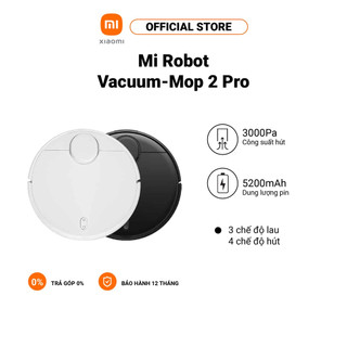 Robot hút bụi Xiaomi Mi Vacuum-Mop 2 Pro | 3 Chế độ lau | 4 Chế độ hút | Lực hút: 3000Pa | Điều khiển Mi Home