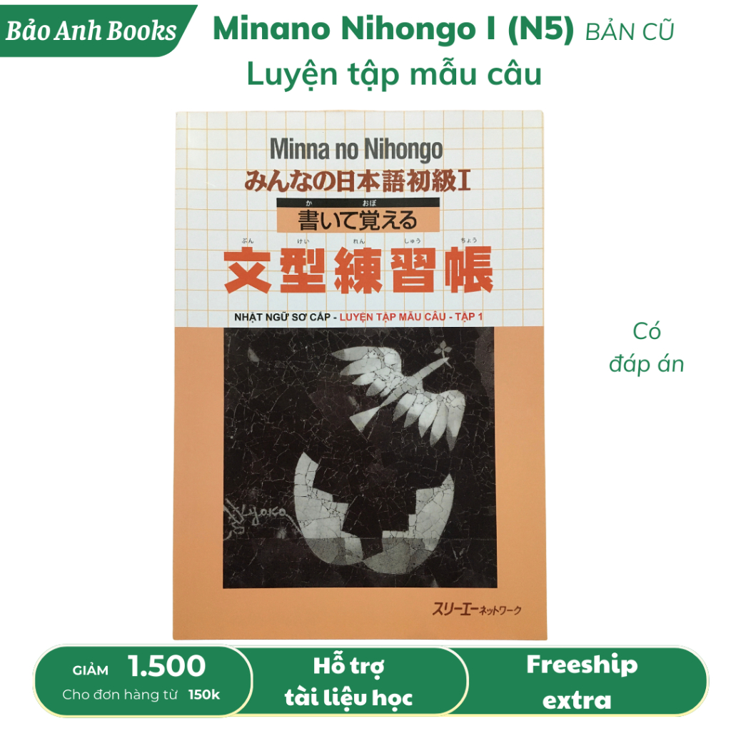 Sách Minna no Nihongo I (N5) - Luyện Tập Mẫu Câu Nhật Ngữ Sơ Cấp (Tập 1)