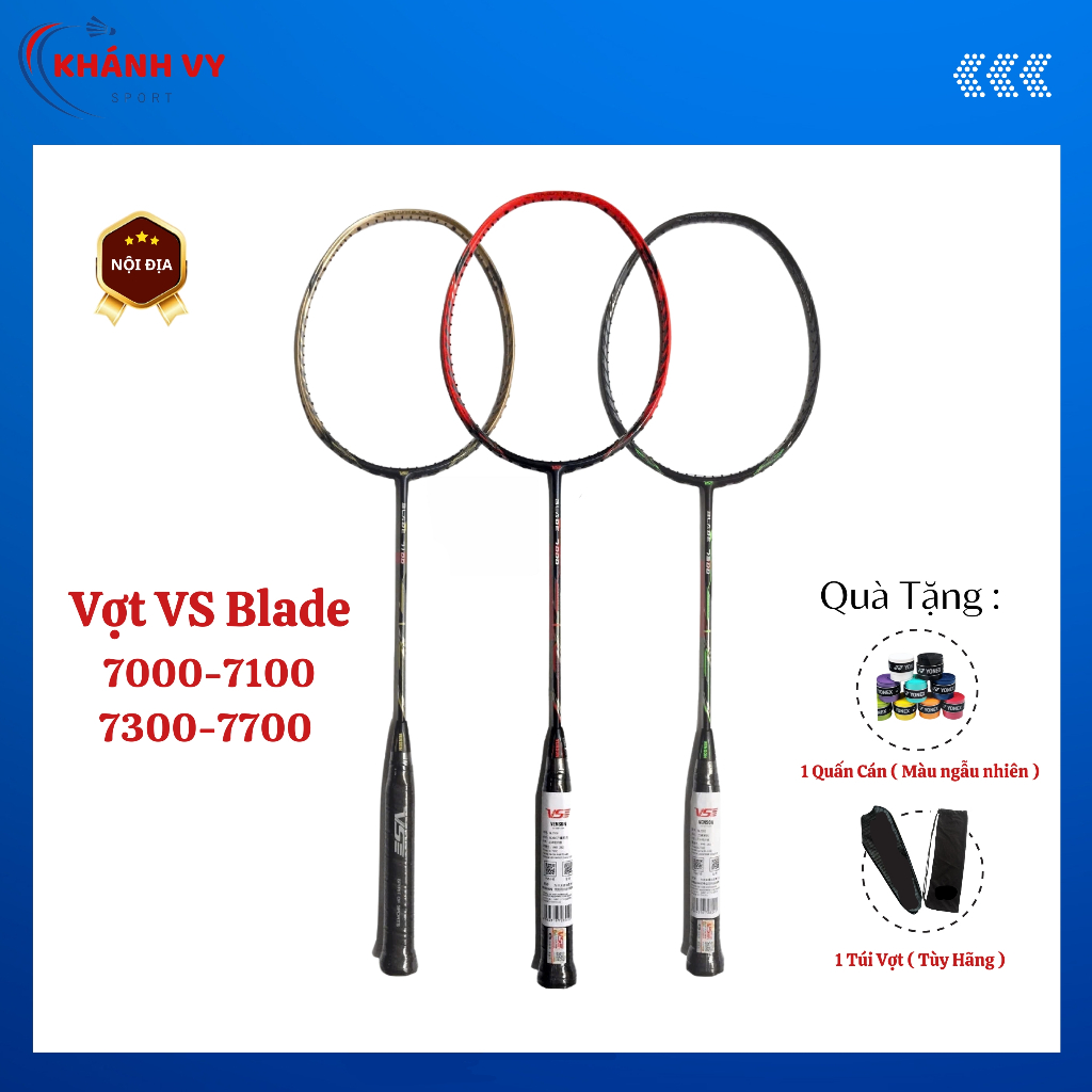 Vợt Cầu Lông VS Blade 7000 7100 7300 7700 (Nội Địa)