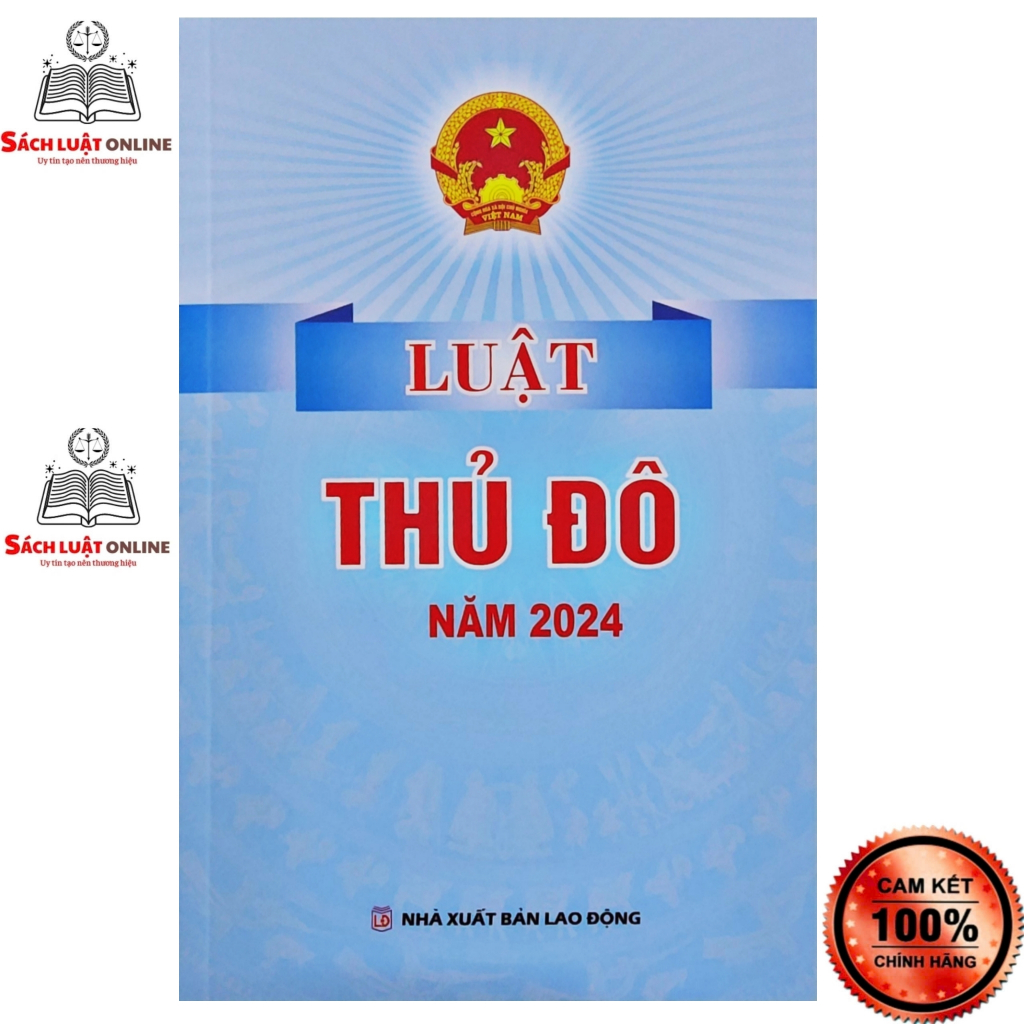 Sách LV2 - Luật thủ đô năm 2024 (NXB Lao động)