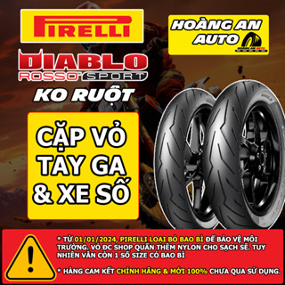   ROSSO SPORT - GIÁ 1 CẶP  Các cặp vỏ lốp xe Pirelli Rosso Sport cho TAY GA & XE SỐ vỏ ko ruột 