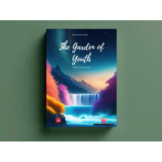 Sách Song Ngữ Chính Hãng The Garden Of Youth - Vườn Thanh Xuân - Kèm Mã File Nghe