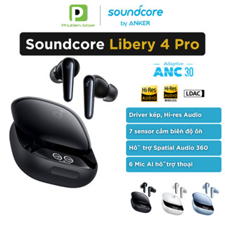 Tai Nghe True Wireless chính hãng Anker Soundcore Liberty 4 Pro Hires Audio | 7 cảm biến ( A3954 )