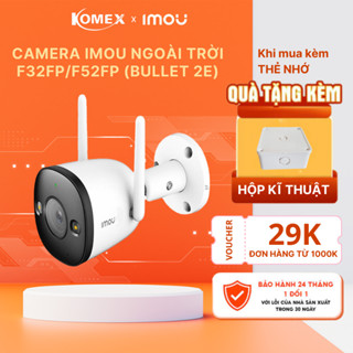 Camera IMOU ngoài trời F32FP 3MP/ F52FP 5MP (BULLET 2E) chuẩn chống nước IP67 tích hợp đèn báo