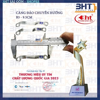 CÀNG ĐƯA QUẠT B3,B4 & B5 - CÀNG ĐẢO QUẠT- THANH HAN
