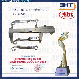 CÀNG ĐƯA QUẠT B3,B4 & B5 - CÀNG ĐẢO QUẠT- THANH HAN