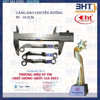 CÀNG ĐƯA QUẠT B3,B4 & B5 - CÀNG ĐẢO QUẠT- THANH HAN