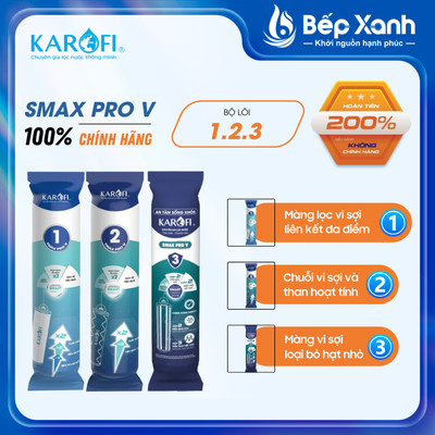 [HỎA TỐC] Combo 3 Lõi 123 Smax Pro V Karofi Smart Model KAQ-D58, KAD-L56, KAD-D66S, KAD-D528, KAE-S85, KAD-N69