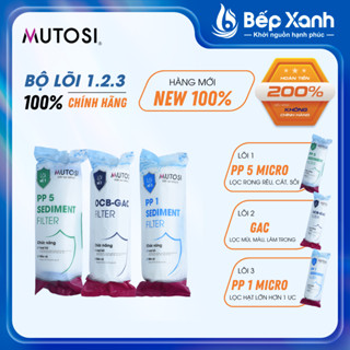 [HỎA TỐC] Bộ lõi lọc nước 123 MUTOSI - Bộ 3 lõi lọc thô chính hãng