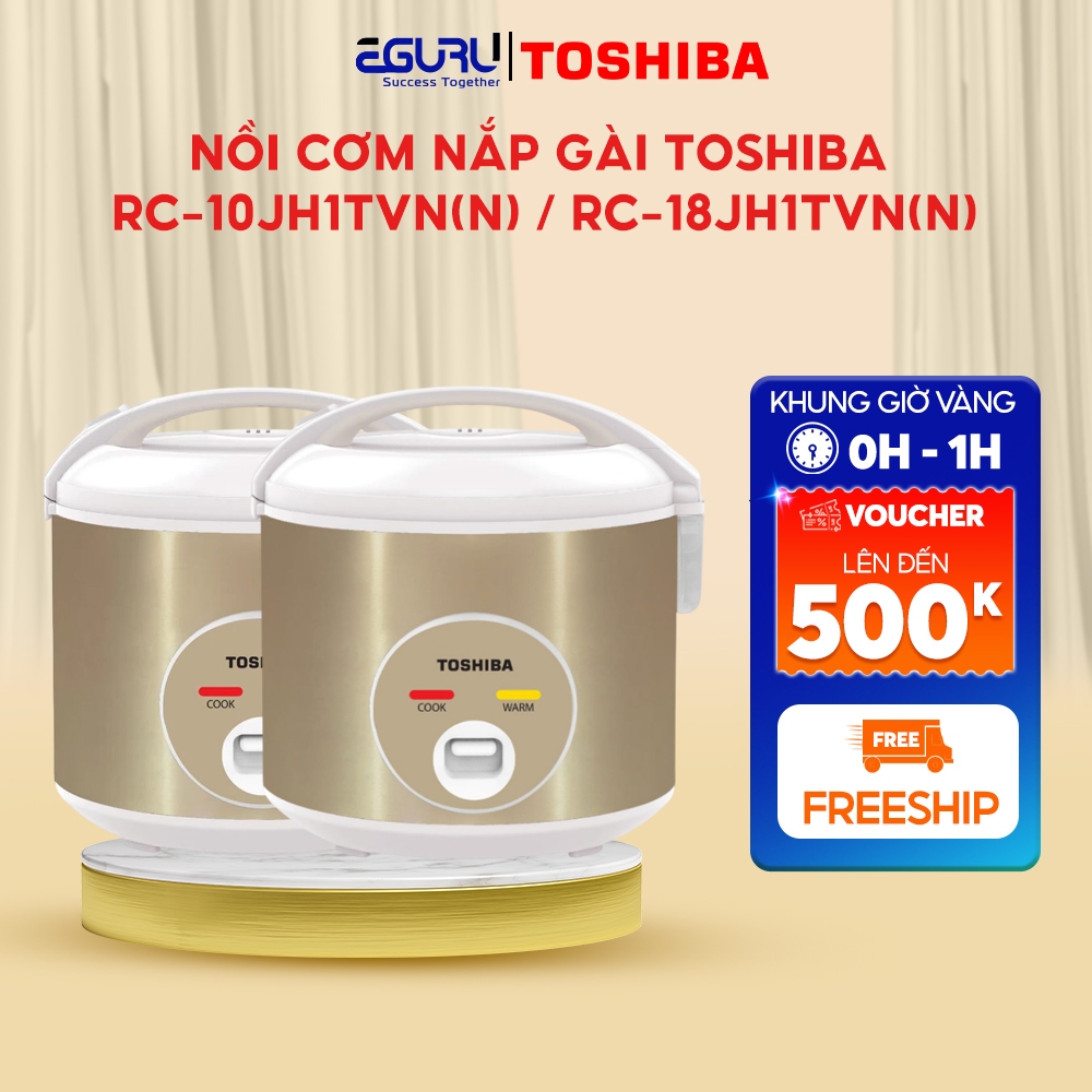 Nồi Cơm Nắp Gài Toshiba RC-10JH1TVN(N) / RC-18JH1TVN(N) 1L - Hàng Chính Hãng - Bảo Hành 12 Tháng