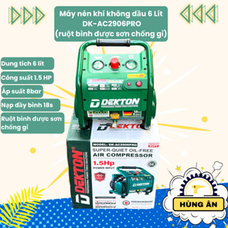 Máy nén khí không dầu 6 Lít Dekton DK-AC2906PRO/1.5 HpRuột bình sơn chống gỉ/Đầy hơi trong 18s