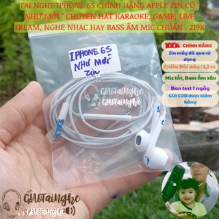  Tai nghe 6s zin cũ theo máy hãng Táo   NHƯ MỚI   chuyên hát karaoke game live TREAM nghe nhạc hay bass ấm mic tốt 
