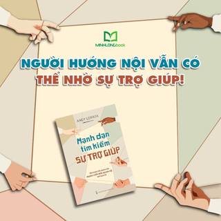 Sách: Mạnh Dạn Tìm Kiếm Sự Trợ Giúp