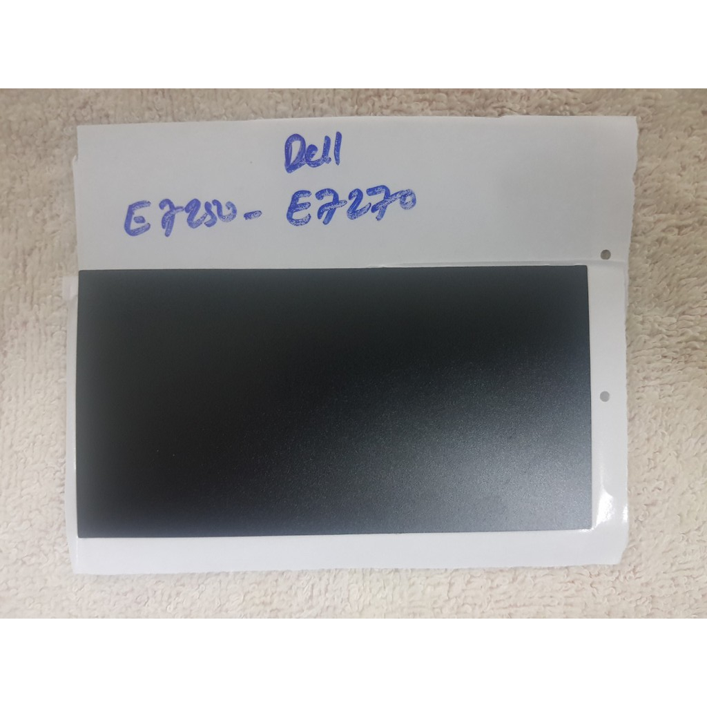 Thay thế mới touchpad laptop Dell Latitude E7250 - E7270 - Miếng dán touchpad