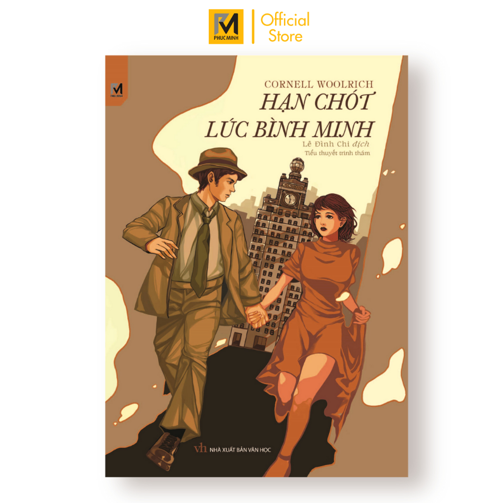 Sách - Tiểu Thuyết Trinh Thám - Hạn Chót Lúc Bình Minh (Cornell Woolrich)