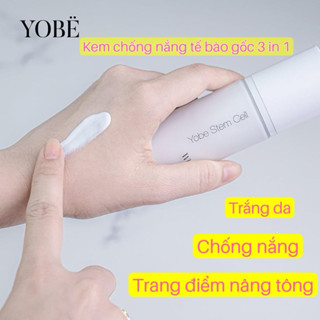 ( Gốc 700k/50ml hộp rách) Kem chống nắng tế bào gốc- nâng tông dưỡng trắng Yobe ( Hàn ) date 2026
